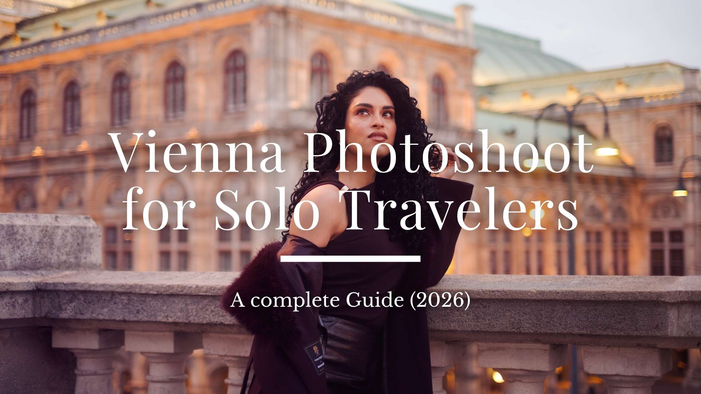 Vienna Photoshoot for Solo Travelers – A Complete Guide (2026)