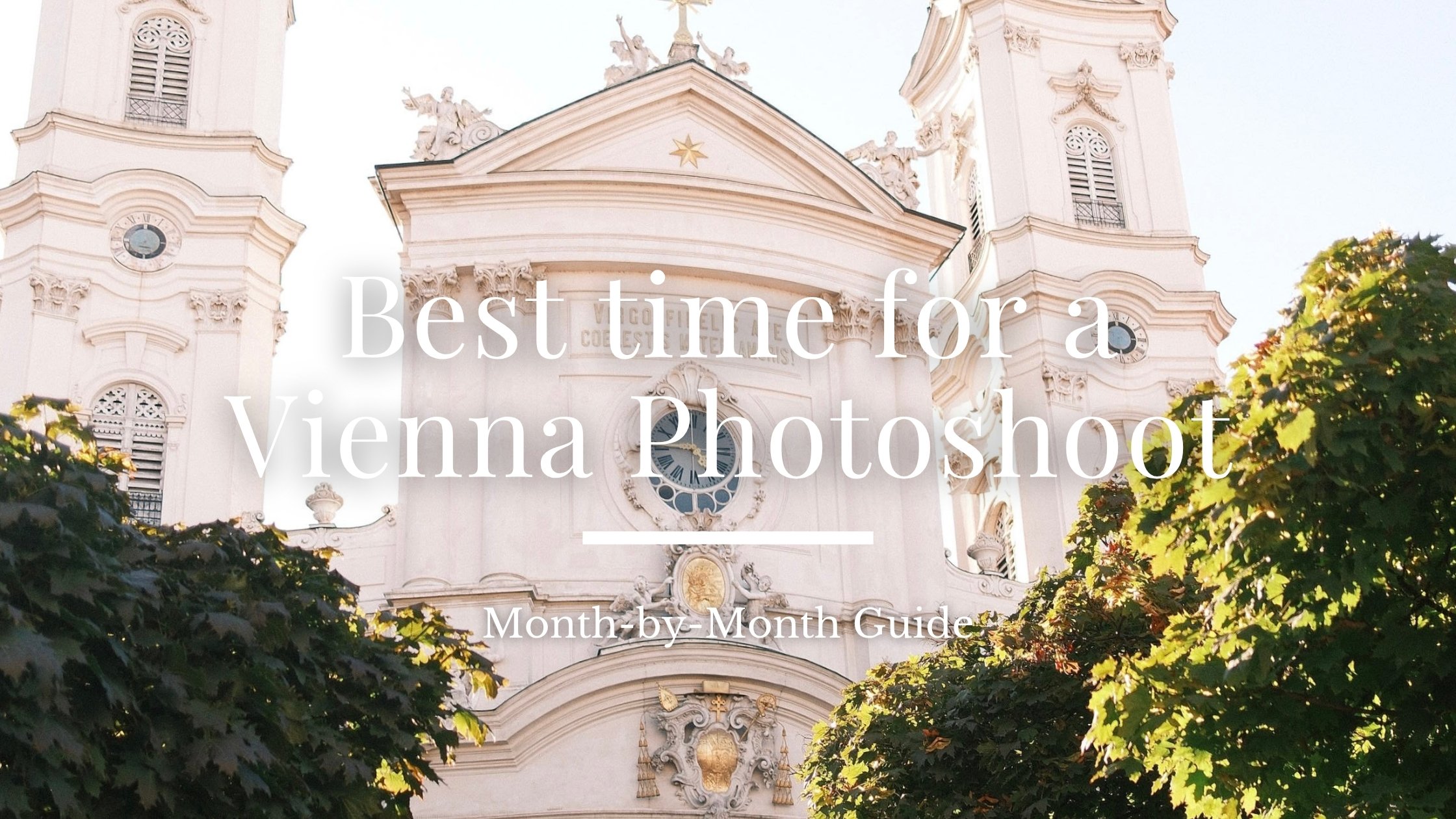 best time and months for a photoshoot in Vienna